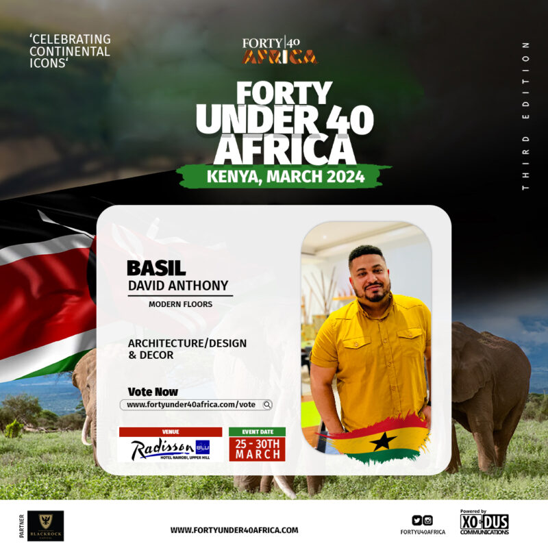 Modern Floors Ghana CEO, Basil David Anthony nominated for Africa Forty under 40 Awards